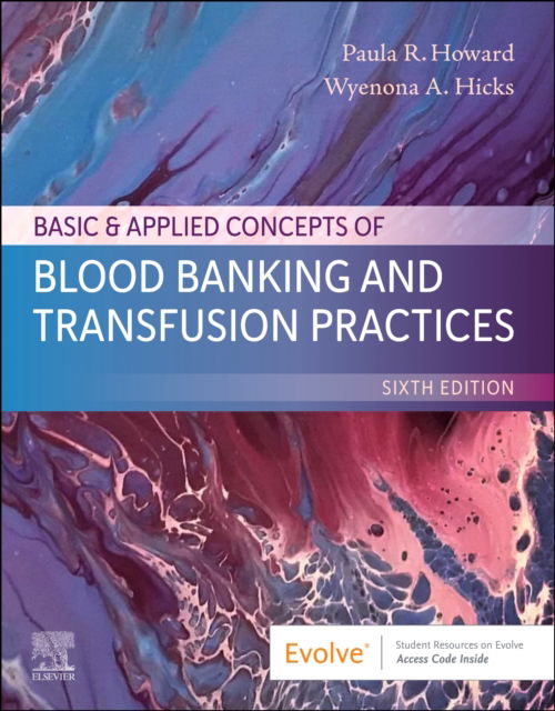 Cover for Howard, Paula R. (OneBlood, Inc., Lauderhill, Florida, USA) · Basic &amp; Applied Concepts of Blood Banking and Transfusion Practices (Paperback Book) (2025)