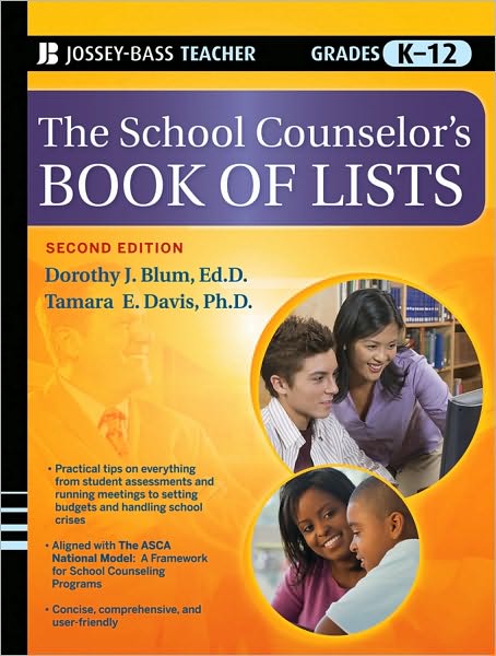 Cover for Dorothy J. Blum · The School Counselor's Book of Lists - J-B Ed: Book of Lists (Paperback Book) (2010)