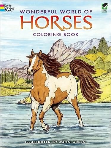 Wonderful World of Horses Coloring Book - Dover Nature Coloring Book - John Green - Bøger - Dover Publications Inc. - 9780486444659 - 31. marts 2006