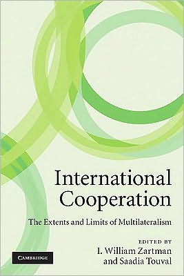 Cover for I William Zartman · International Cooperation: The Extents and Limits of Multilateralism (Paperback Bog) (2010)