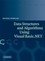 Cover for McMillan, Michael (Pulaski Technical College, Arkansas) · Data Structures and Algorithms Using Visual Basic.NET (Paperback Book) (2005)