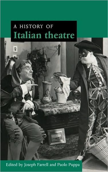 Cover for Joseph Farrell · A History of Italian Theatre (Gebundenes Buch) (2006)
