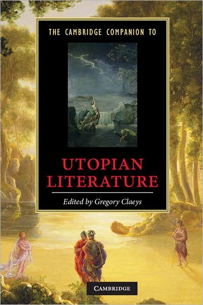 Cover for Gregory Claeys · The Cambridge Companion to Utopian Literature - Cambridge Companions to Literature (Gebundenes Buch) (2010)