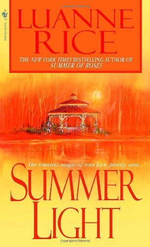 Summer Light - Luanne Rice - Bøger - Bantam - 9780553582659 - 28. maj 2002