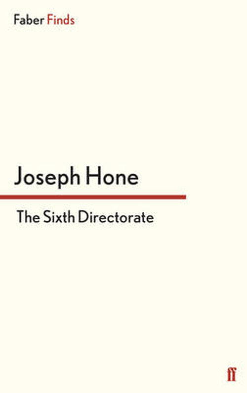 Cover for Joseph Hone · The Sixth Directorate - A Peter Marlow spy thriller (Paperback Book) [Main edition] (2014)