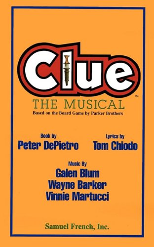 Cover for Galen Blum · Clue: The Musical (Paperback Book) (2010)