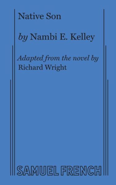 Cover for Nambi E Kelley · Native Son (Paperback Bog) (2016)