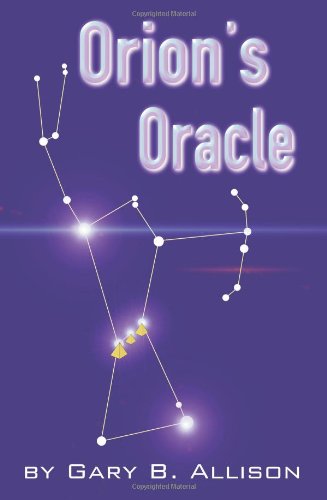 Cover for Gary Allison · Orion's Oracle (Paperback Book) (2005)