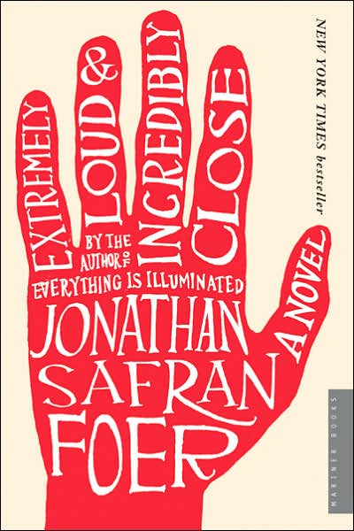 Extremely Loud and Incredibly Close - Jonathan Safran Foer - Books - Houghton Mifflin - 9780618711659 - April 1, 2006