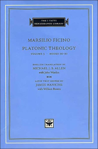 Cover for Marsilio Ficino · Platonic Theology - The I Tatti Renaissance Library (Hardcover Book) (2003)