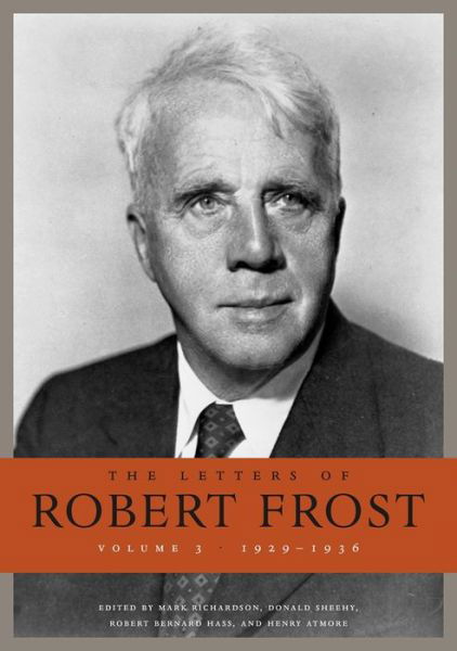 Cover for Robert Frost · The Letters of Robert Frost (Hardcover Book) [Annotated edition] (2021)
