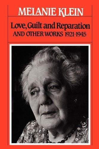 Cover for Melanie Klein · Love, Guilt, and Reparation and Other Works 1921-1945 (Paperback Book) (1984)