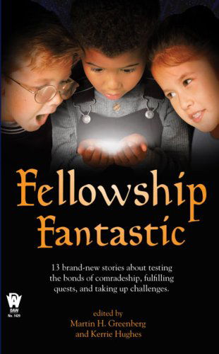 Fellowship Fantastic - Paul Genesse - Kirjat - DAW - 9780756404659 - keskiviikko 2. tammikuuta 2008