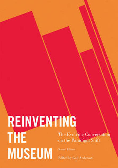 Cover for Gail Anderson · Reinventing the Museum the Evpb (Paperback Book) [2nd edition] (2012)