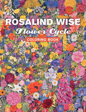 Cover for Rosalind Wise Flower Cycle Coloring Book (Paperback Book) (2019)