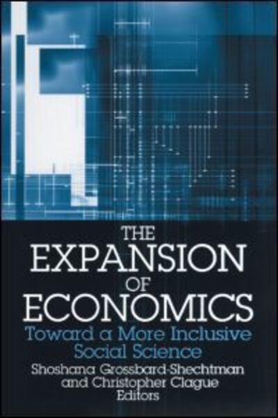 Cover for Shoshana Grossbard-Shechtman · The Expansion of Economics: Toward a More Inclusive Social Science (Paperback Book) (2001)