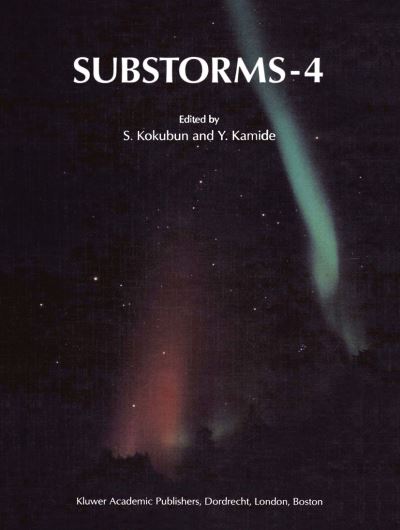 Cover for Substorms-4: International Conference on Substorms-4 - Astrophysics and Space Science Library (Hardcover Book) [1999 edition] (1999)