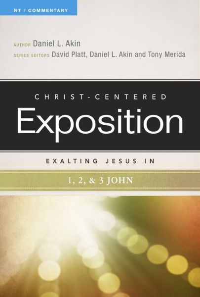 Cover for Daniel L. Akin · Exalting Jesus in 1,2,3 John (Christ-centered Exposition Commentary) (Paperback Book) (2014)