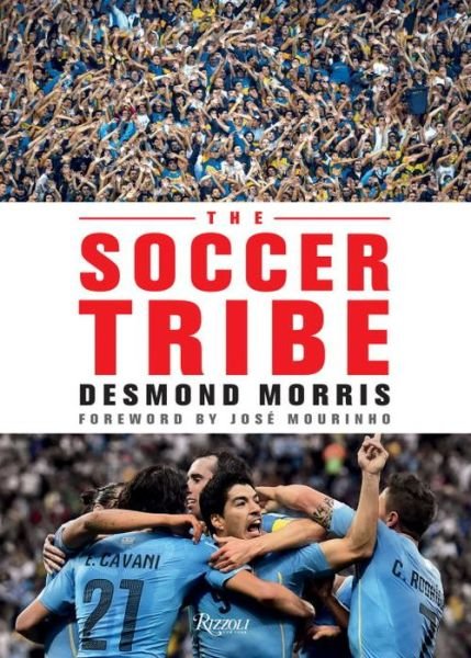 Cover for Desmond Morris · The Soccer Tribe (Bound Book) (2016)