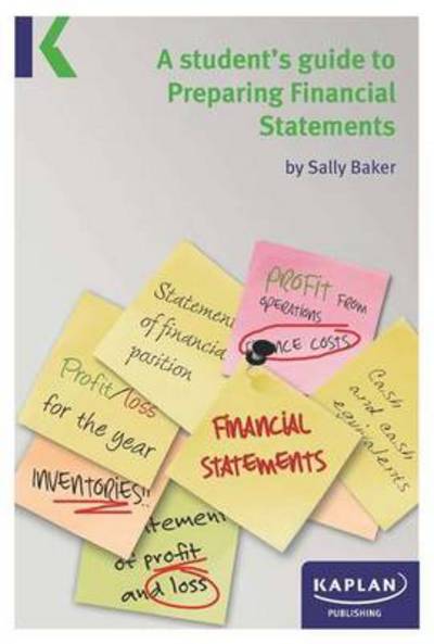 Cover for Sally Baker · A Students Guide to Preparing Financial Statements (Pocketbok) (2012)