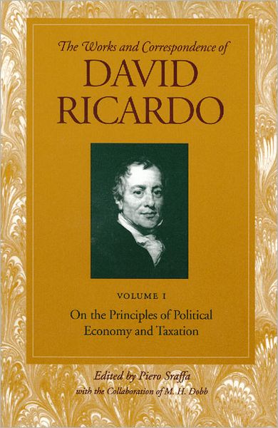 Cover for David Ricardo · Works &amp; Correspondence of David Ricardo, Volume 01: On the Principles of Political Economy &amp; Taxation (Paperback Book) (2004)