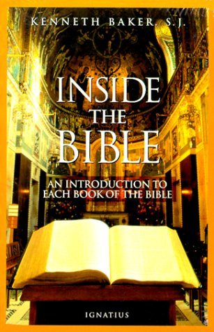 Inside the Bible: a Guide to Understanding Each Book of the Bible - Kenneth Bager - Books - Ignatius Press - 9780898706659 - October 6, 1998