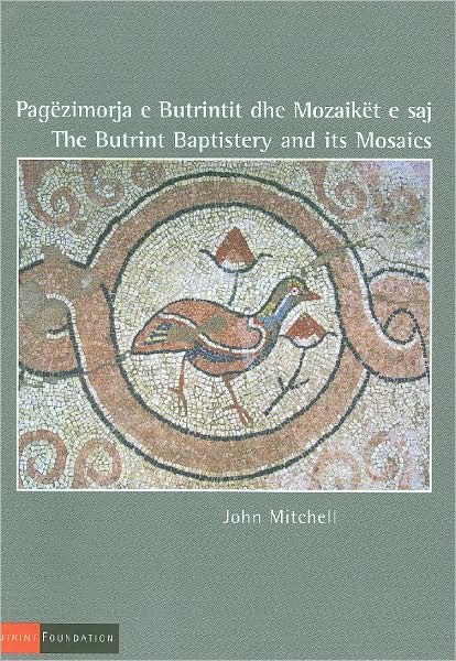 Cover for John Mitchell · The Butrint Baptistery and its Mosaics (Paperback Book) (2008)