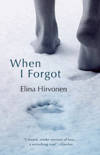 Cover for Elina Hirvonen · When I Forgot (Paperback Book) [Original edition] (2009)