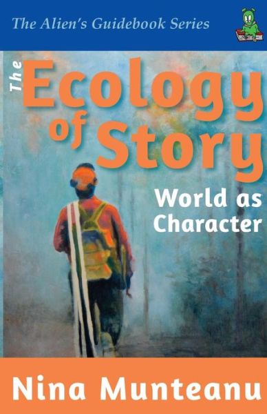 The Ecology of Story - Nina Munteanu - Książki - Pixl Press - 9780981163659 - 11 czerwca 2019