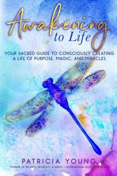 Patricia Young · Awakening to Life (Paperback Book) (2018)