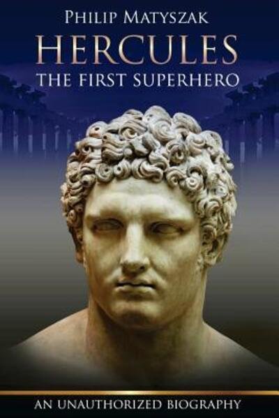 Cover for Philip Matyszak · Hercules: The First Superhero (Paperback Book) (2015)