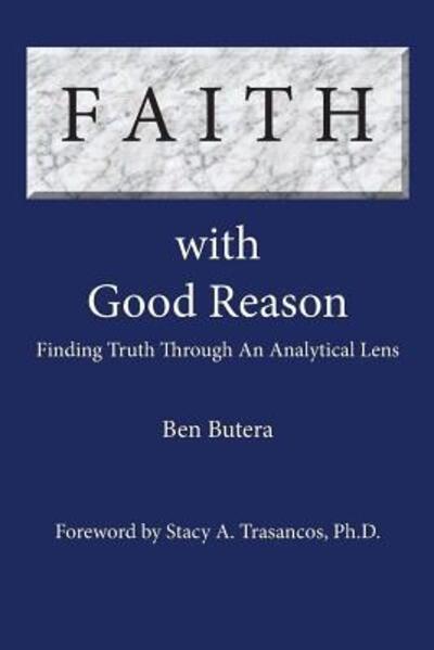 Cover for Ben Butera · Faith with Good Reason (Paperback Book) (2016)