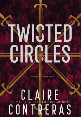 Cover for Claire Contreras · Twisted Circles (Inbunden Bok) (2020)