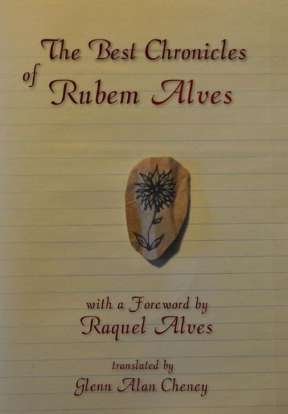 Cover for Rubem Alves · The Best Chronicles of Rubem Alves (Gebundenes Buch) (2017)
