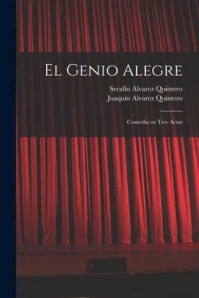 Cover for Serafín Alvarez Quintero · Genio Alegre (Buch) (2022)