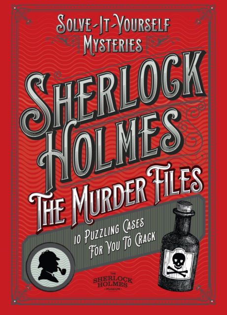 Cover for Welbeck · Sherlock Holmes: The Murder Files - 10 Puzzling Cases For You To Crack (Gebundenes Buch) (2025)