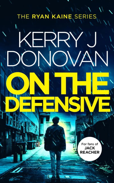 Cover for Kerry J Donovan · On the Defensive - Ryan Kaine (Paperback Book) (2025)