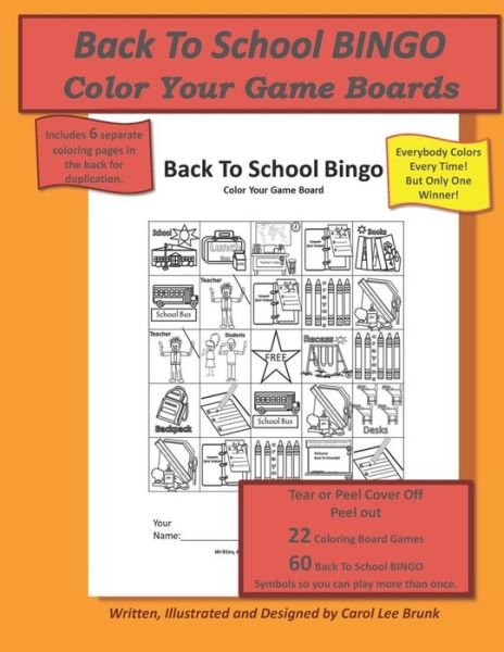 Back To School Bingo - Carol Lee Brunk - Livres - Independently Published - 9781081561659 - 8 août 2019