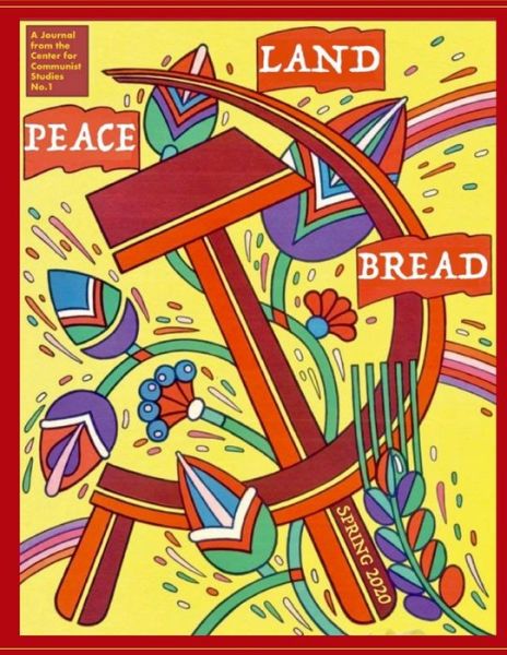 Cover for Center For Communist Studies · Peace, Land, and Bread: Issue 1 (Paperback Book) (2020)