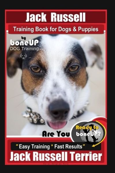 Cover for Karen Douglas Kane · Jack Russell Training Book for Dogs &amp; Puppies by Boneup Dog Training (Paperback Bog) (2019)