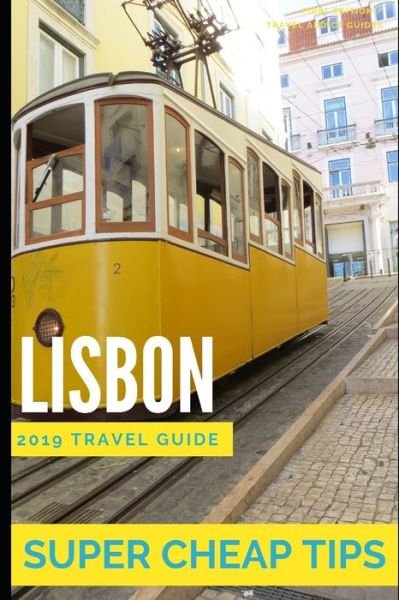 Cover for Phil G Tang · Super Cheap Lisbon (Paperback Book) (2019)