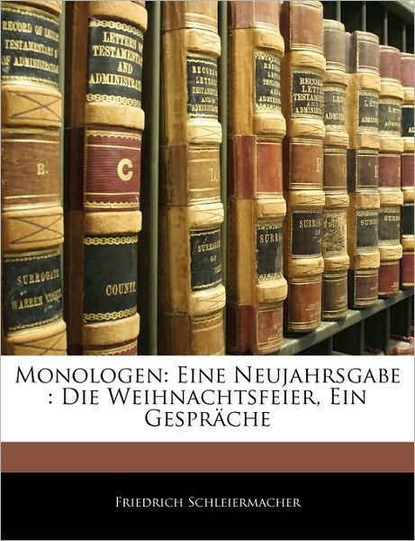 Cover for Schleiermacher · Monologen: Eine Neujahrs (Bok)