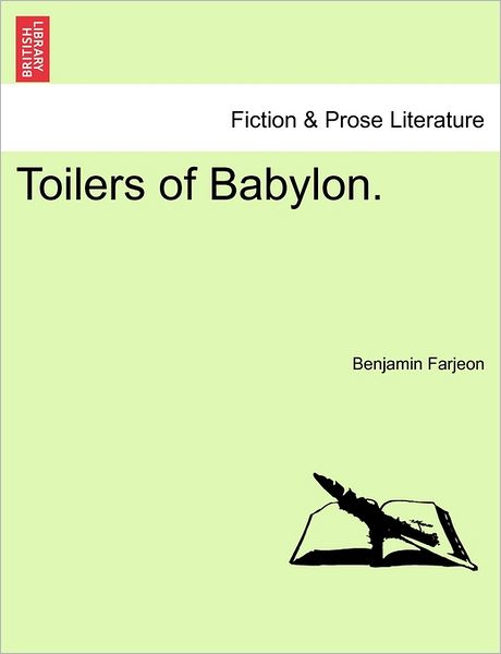Cover for Benjamin Farjeon · Toilers of Babylon. (Paperback Book) (2011)