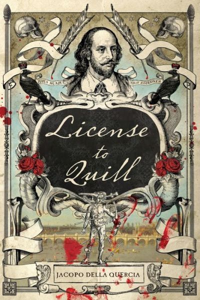 Cover for Jacopo della Quercia · License to Quill (Paperback Book) (2015)