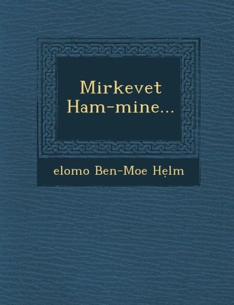 Cover for Elomo Ben-moe H Lm · Mirkevet Ham-mine... (Paperback Bog) (2012)