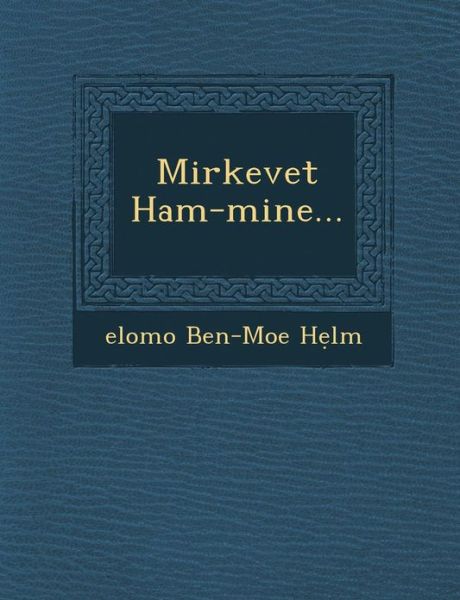 Cover for Elomo Ben-moe H Lm · Mirkevet Ham-mine... (Paperback Book) (2012)