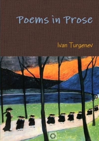 Cover for Ivan Turgenev · Poems in Prose (Paperback Bog) (2016)