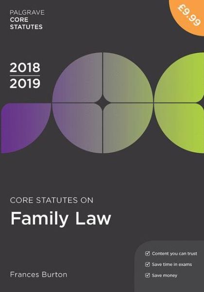 Cover for Frances Burton · Core Statutes on Family Law 2018-19 - Macmillan Core Statutes (Paperback Book) [3rd ed. 2018 edition] (2018)