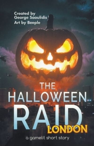 Cover for George Saoulidis · The Halloween Raid : London (Paperback Book) (2021)