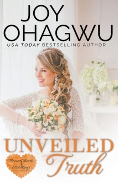 Cover for Joy Ohagwu · Unveiled Truth - A Christian Suspense - Book 3 (Paperback Book) (2017)